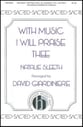 With Music I Will Praise Thee SAB choral sheet music cover